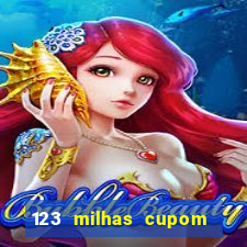 123 milhas cupom de desconto